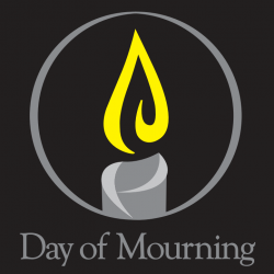 April 28th is a National Day of Mourning