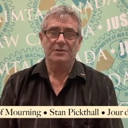 Stan Pickthall - Message to members on the Day of Mourning 2020