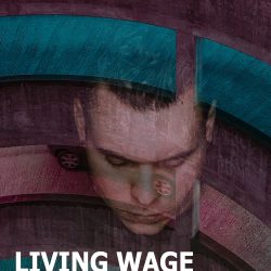 Living Wages:  Narrowing Wealth Inequality