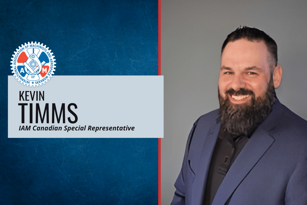 Kevin Timms Appointed IAM Canadian Special Representative