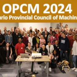 Le 60e congrès annuels du Conseil provincial des machinistes de l'Ontario a été un véritable succès