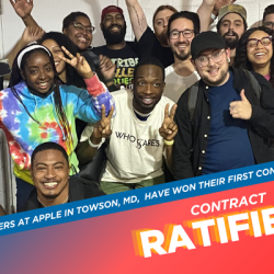 Unionized Apple Retail Store Workers, Overwhelmingly Ratify Historic Labor Agreement with Tech Giant