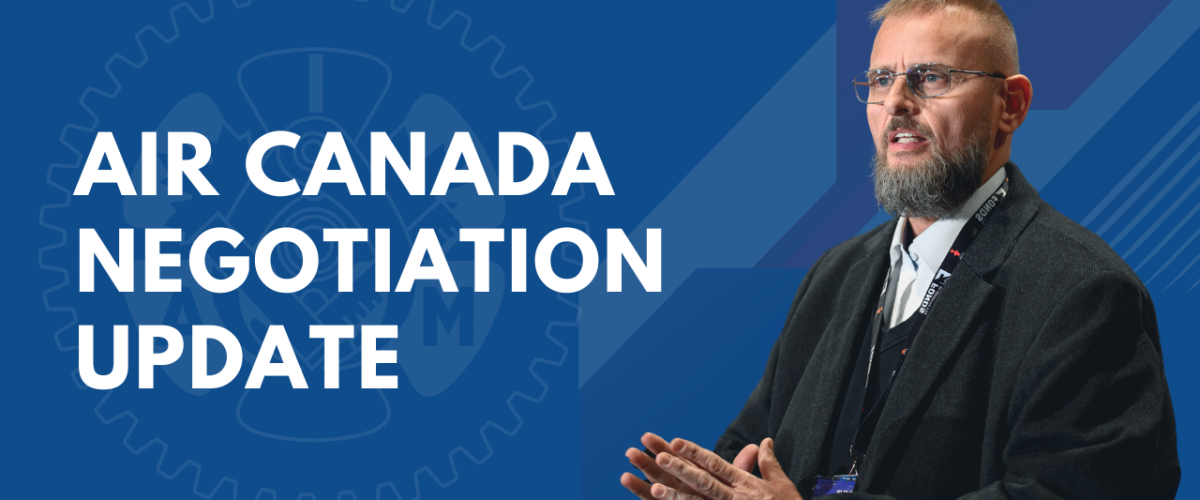 The IAM Files A Notice To Bargain With Air Canada